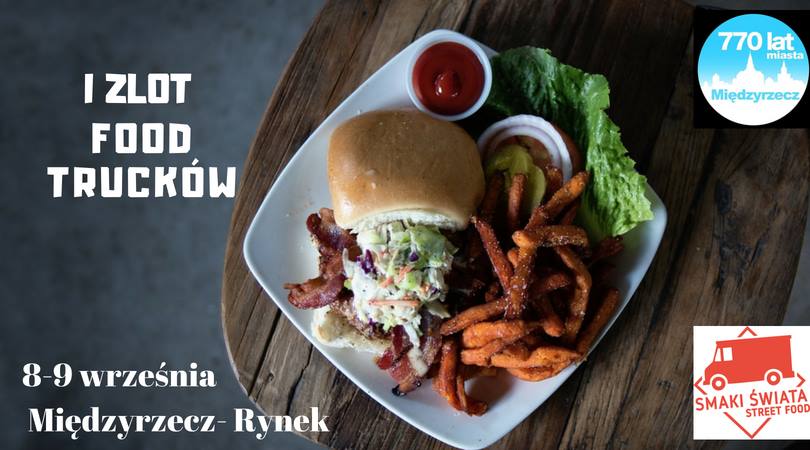 Ilustracja do informacji: Już jutro I Zlot Food Trucków w Międzyrzeczu