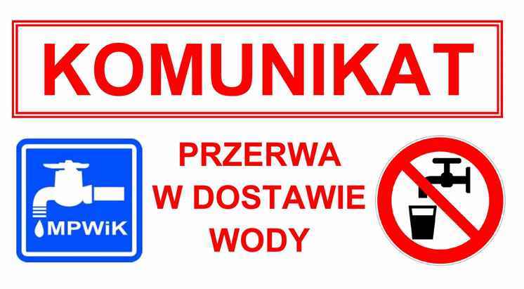Ilustracja do informacji: UWAGA, przerwa w dostawie wody