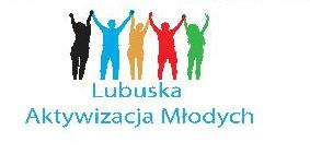 Ilustracja do informacji: Zachęcamy do wzięcia udziału w projekcie "Lubuska Aktywizacja Młodych"
