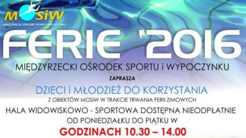 Ilustracja do informacji: Ferie zimowe z Międzyrzeckim Ośrodkiem Sportu i Wypoczynku