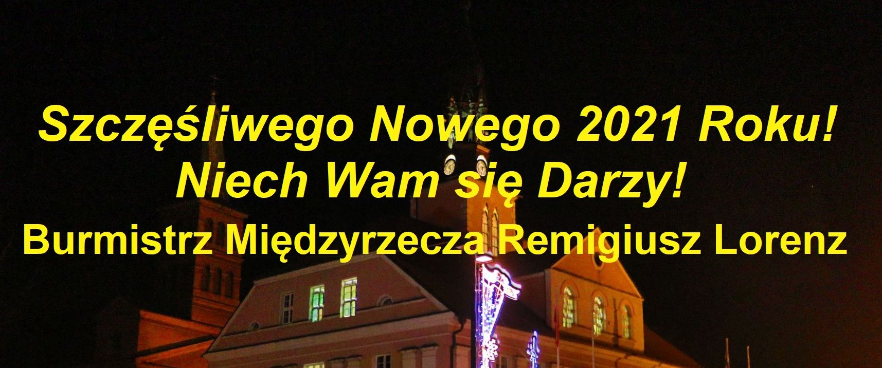 Ilustracja do informacji: Noworoczne życzenia od burmistrza 