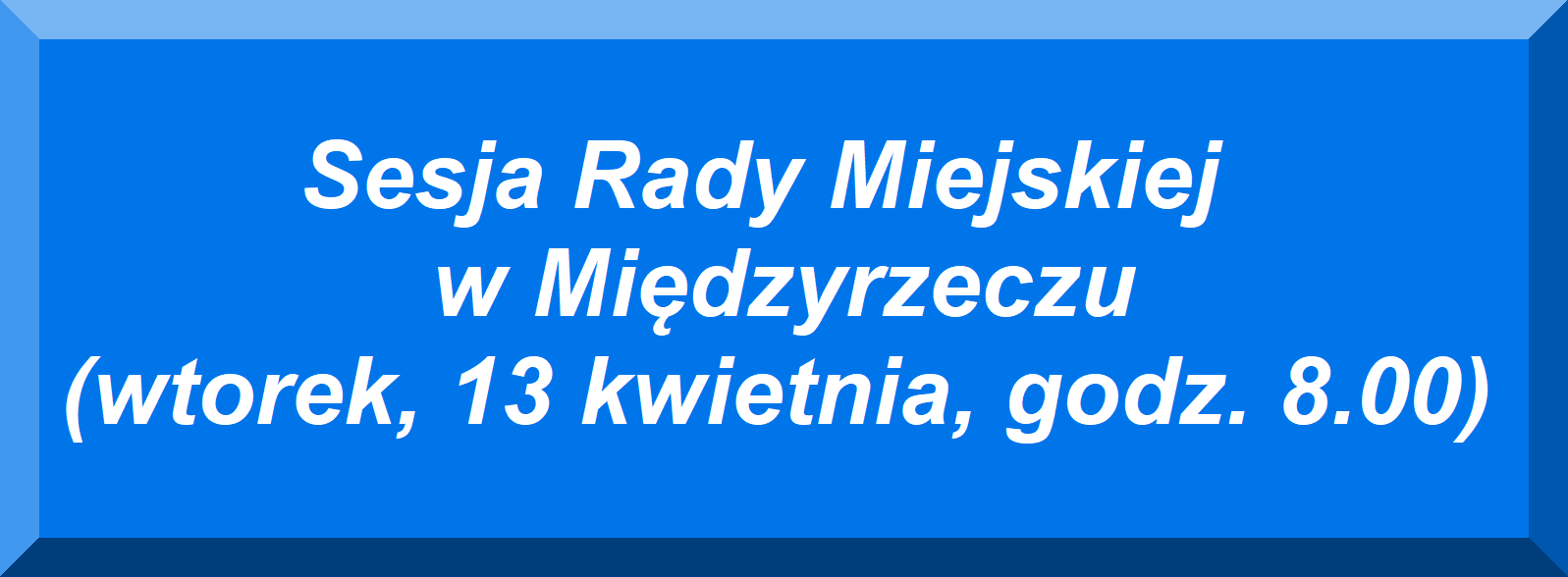 Ilustracja do informacji: Informacja o sesji Rady Miejskiej