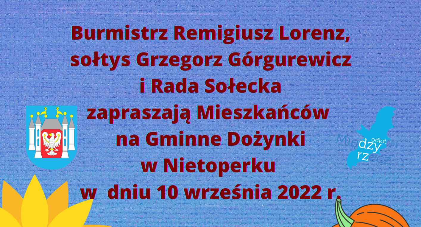 Ilustracja do informacji: Zapraszamy do Nietoperka na Gminne Dożynki 