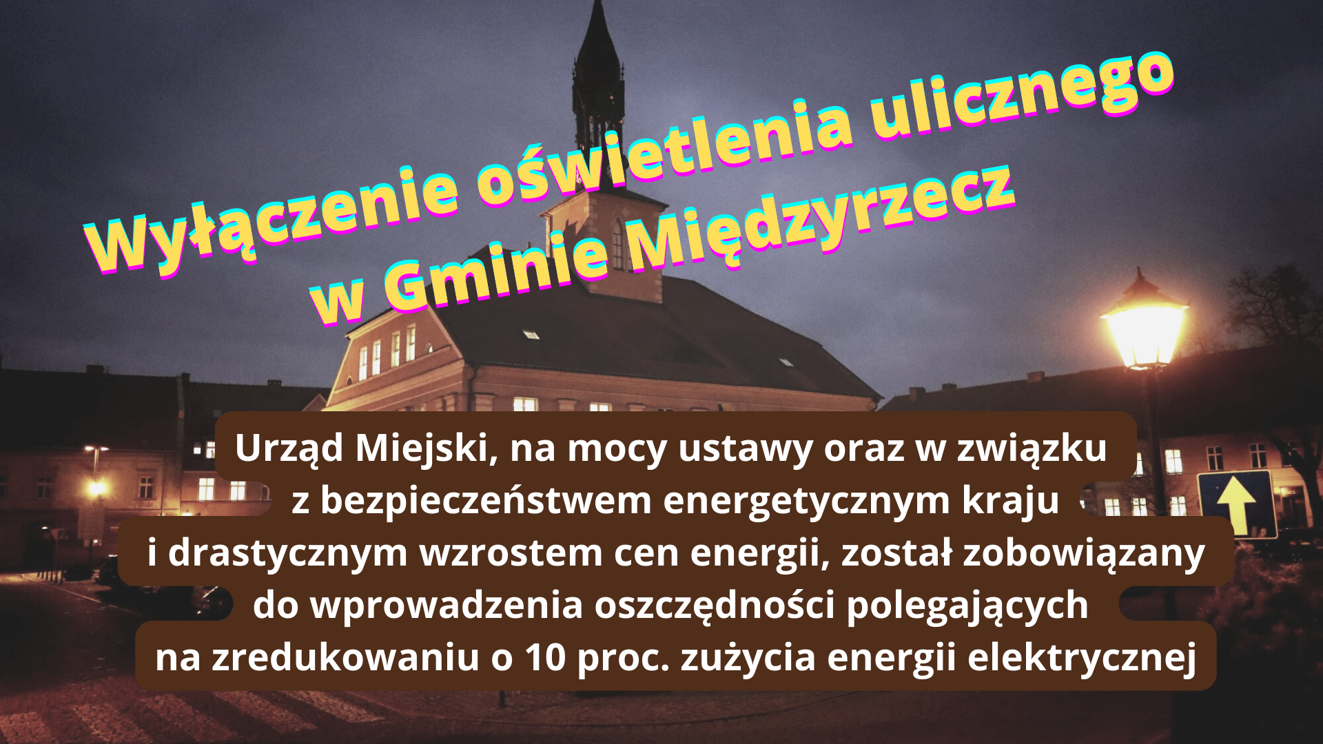 Ilustracja do informacji: Wyłączenie oświetlenia ulicznego na terenie Gminy Międzyrzecz
