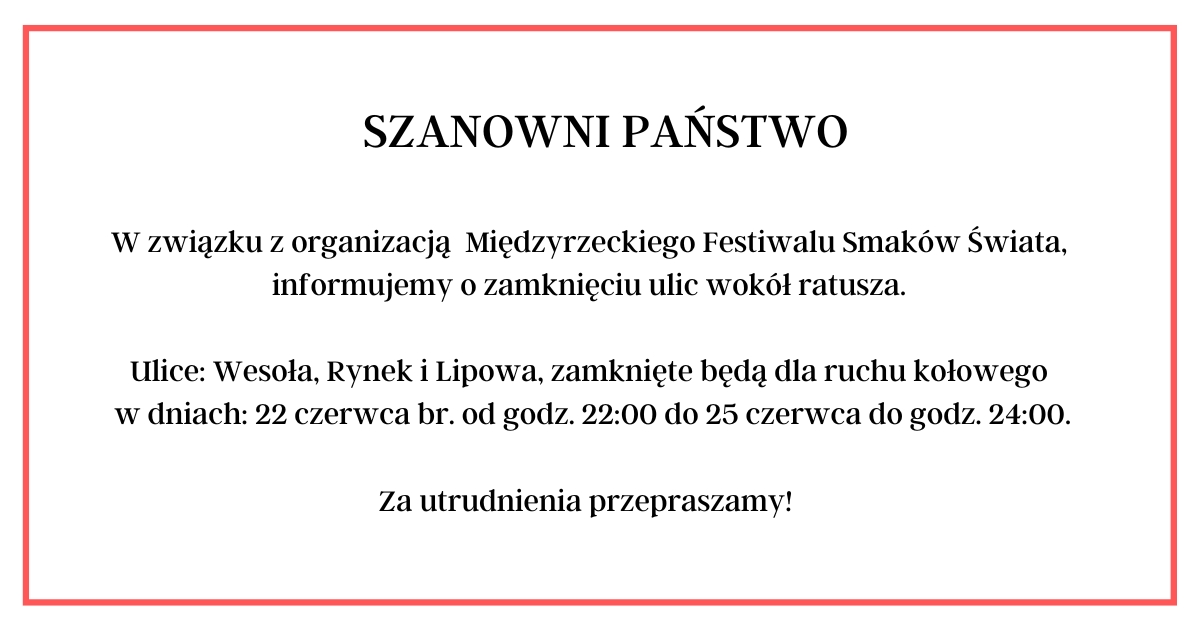Ilustracja do informacji: Uwaga: od czwartku wieczorem do niedzieli zamknięte zostaną ulice Wesoła, Rynek i Lipowa!