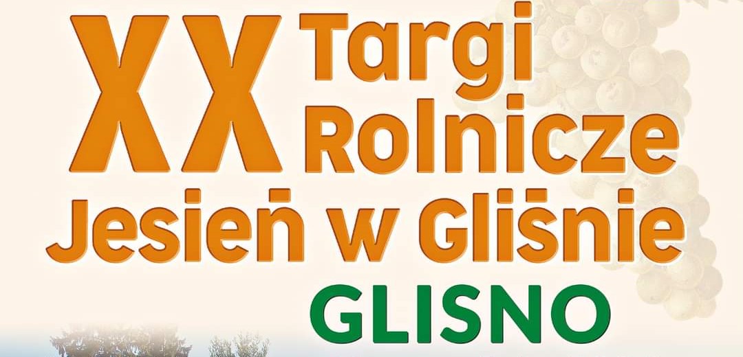 Ilustracja do informacji: Targi Rolnicze w Gliśnie