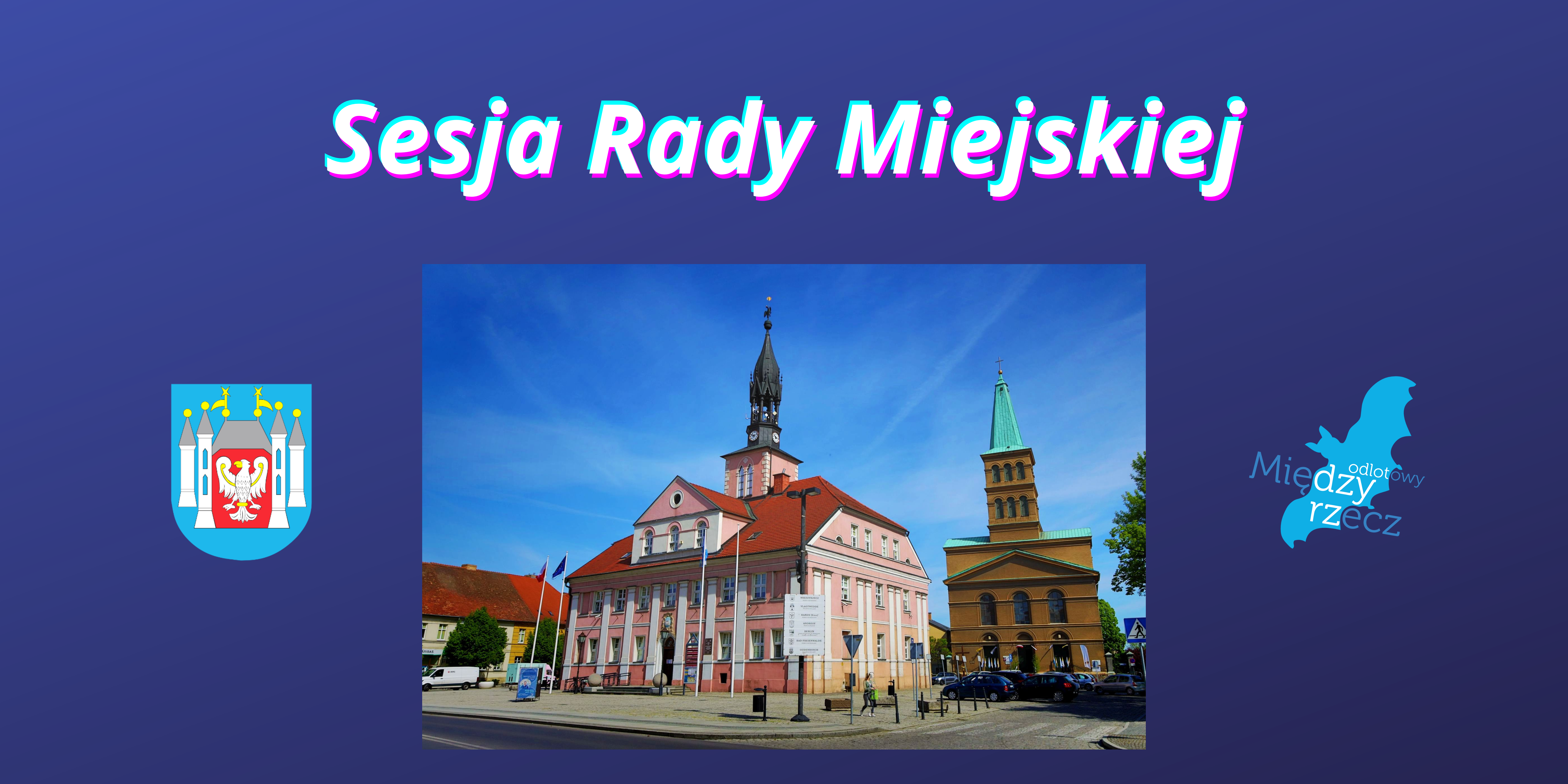 Ilustracja do informacji: Informacja o organizacji sesji Rady Miejskiej 