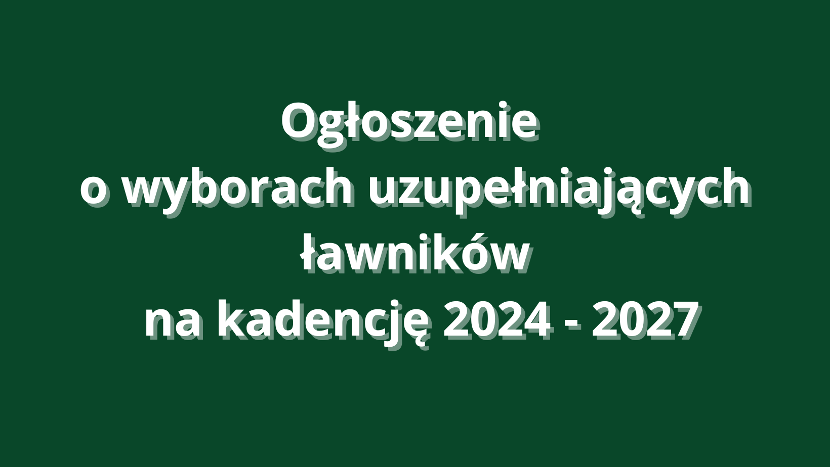 Ilustracja do informacji: Ogłoszenie o wyborach uzupełniających ławników na kadencję 2024 - 2027