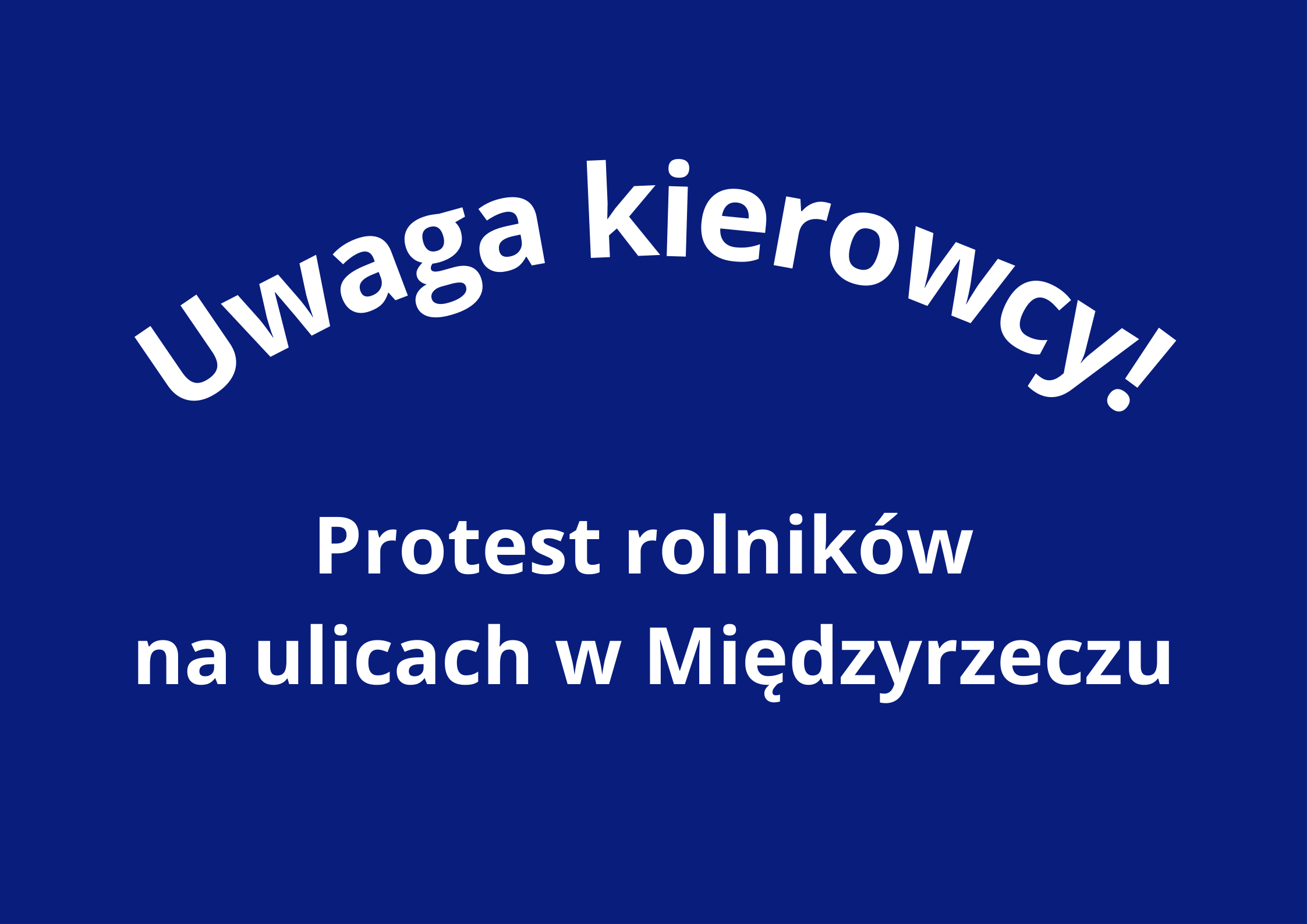 Ilustracja do informacji: Uwaga kierowcy, możliwe utrudnienia w ruchu drogowym!