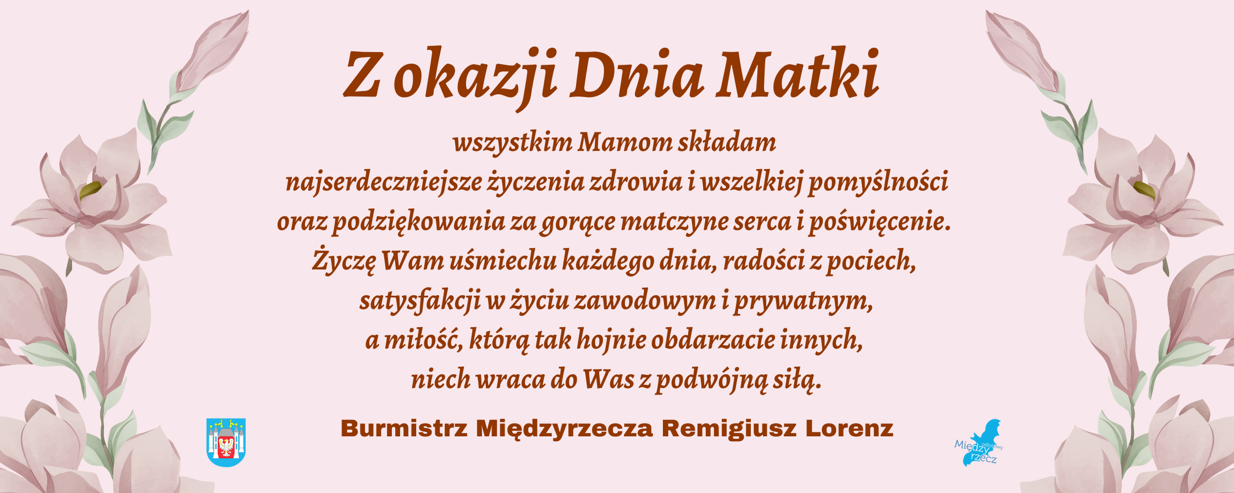 Ilustracja do informacji: Życzenia dla Mam od burmistrza Remigiusza Lorenza