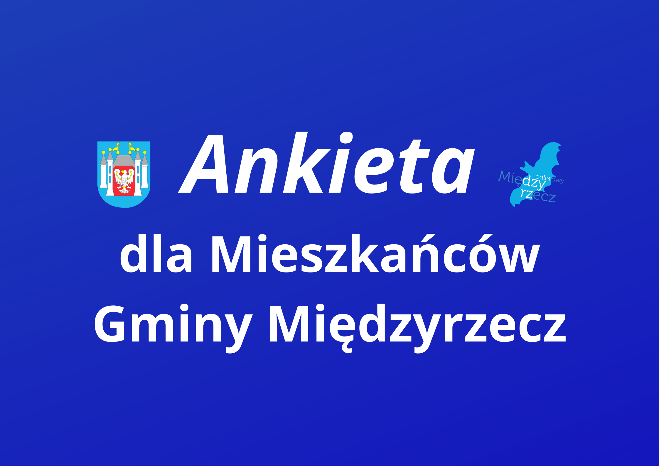 Ilustracja do informacji: Ankieta dla Mieszkańców Gminy Międzyrzecz 