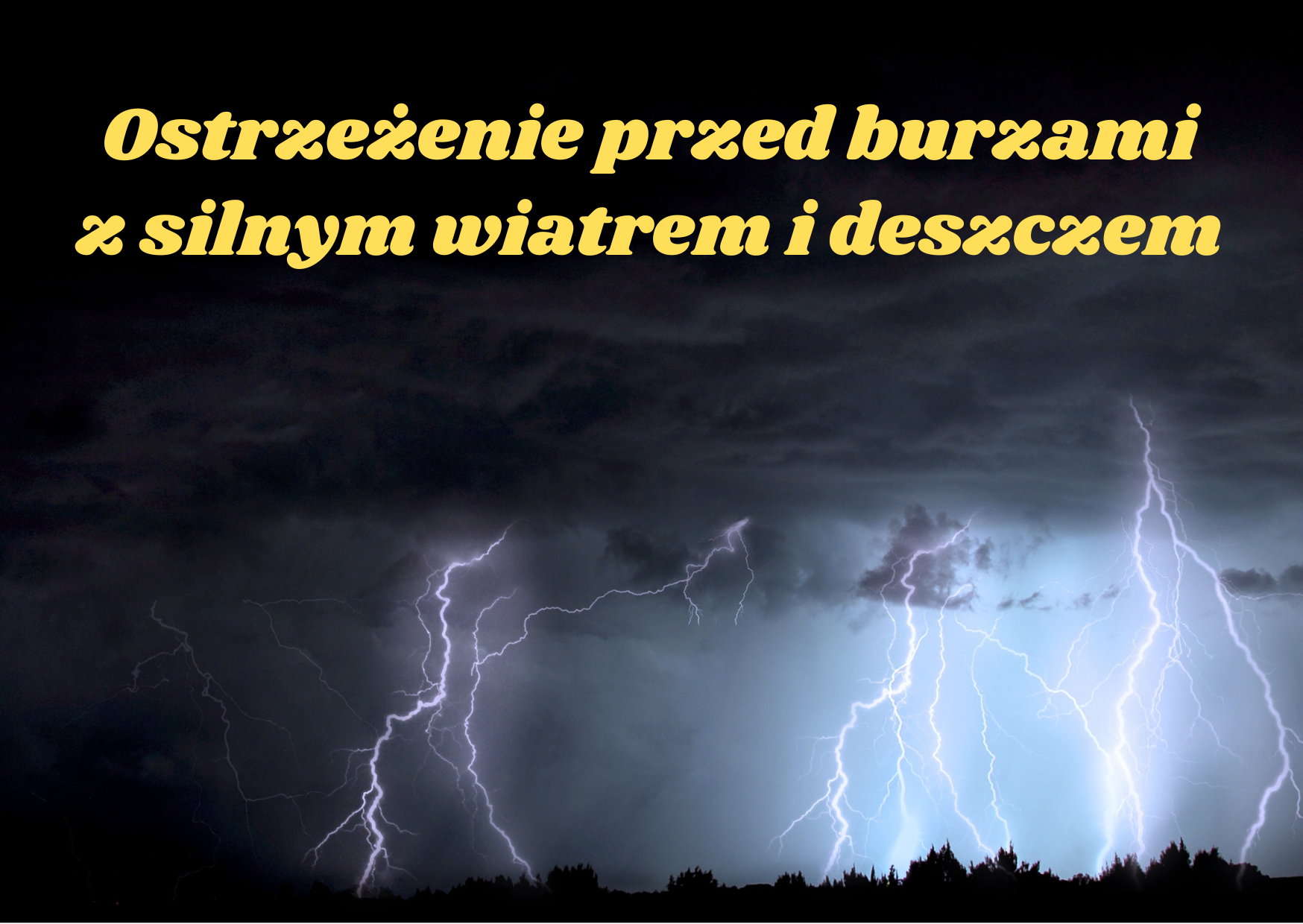 Ilustracja do informacji: Ostrzeżenie przed burzami z silnym wiatrem i deszczem 