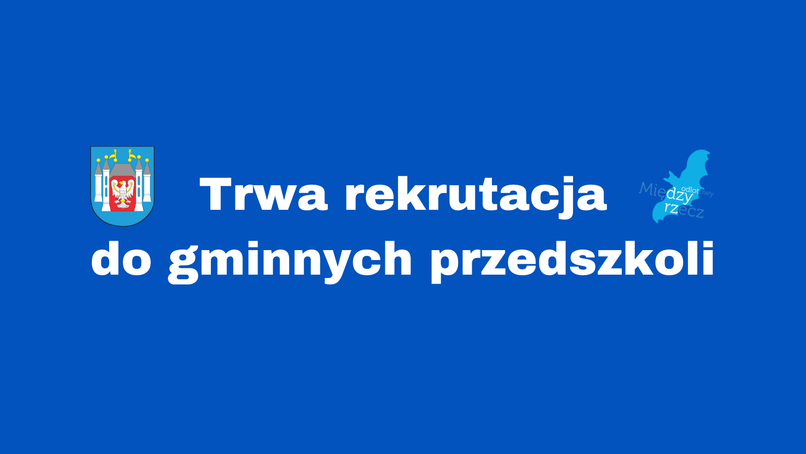 Ilustracja do informacji: Rekrutacja do gminnych przedszkoli