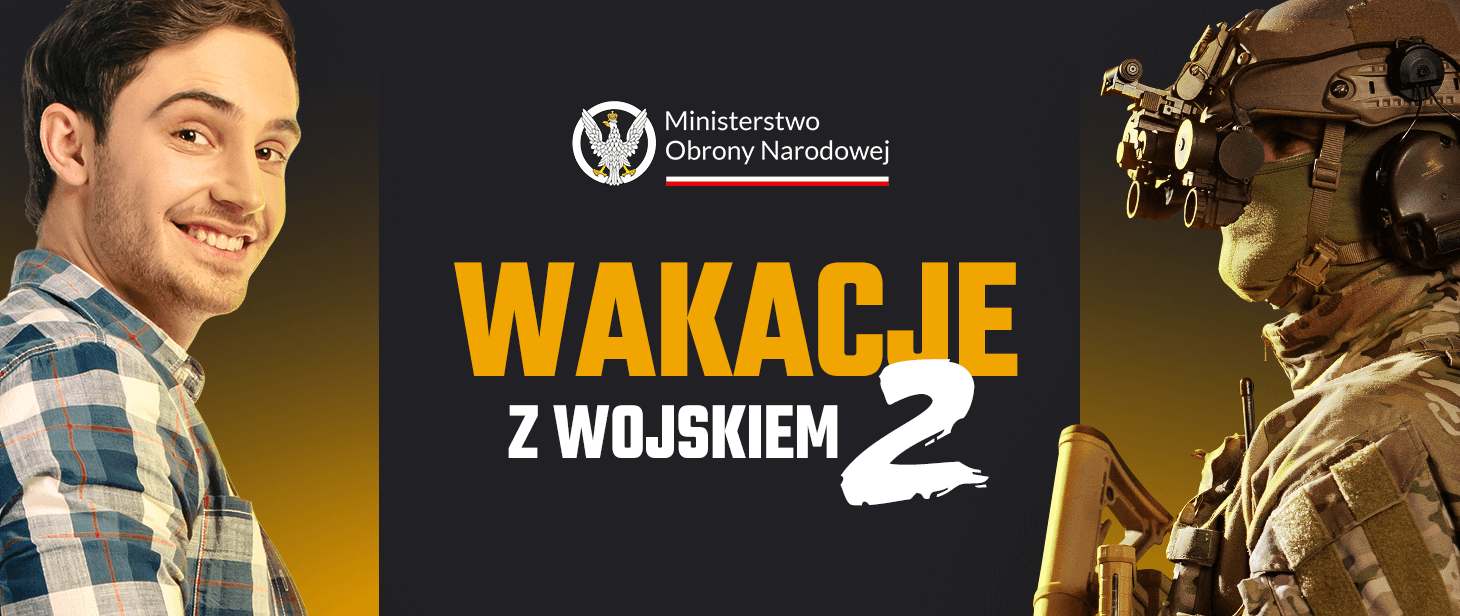 Ilustracja do informacji: Wakacje z Wojskiem 2 – zostań żołnierzem na 27 dni!