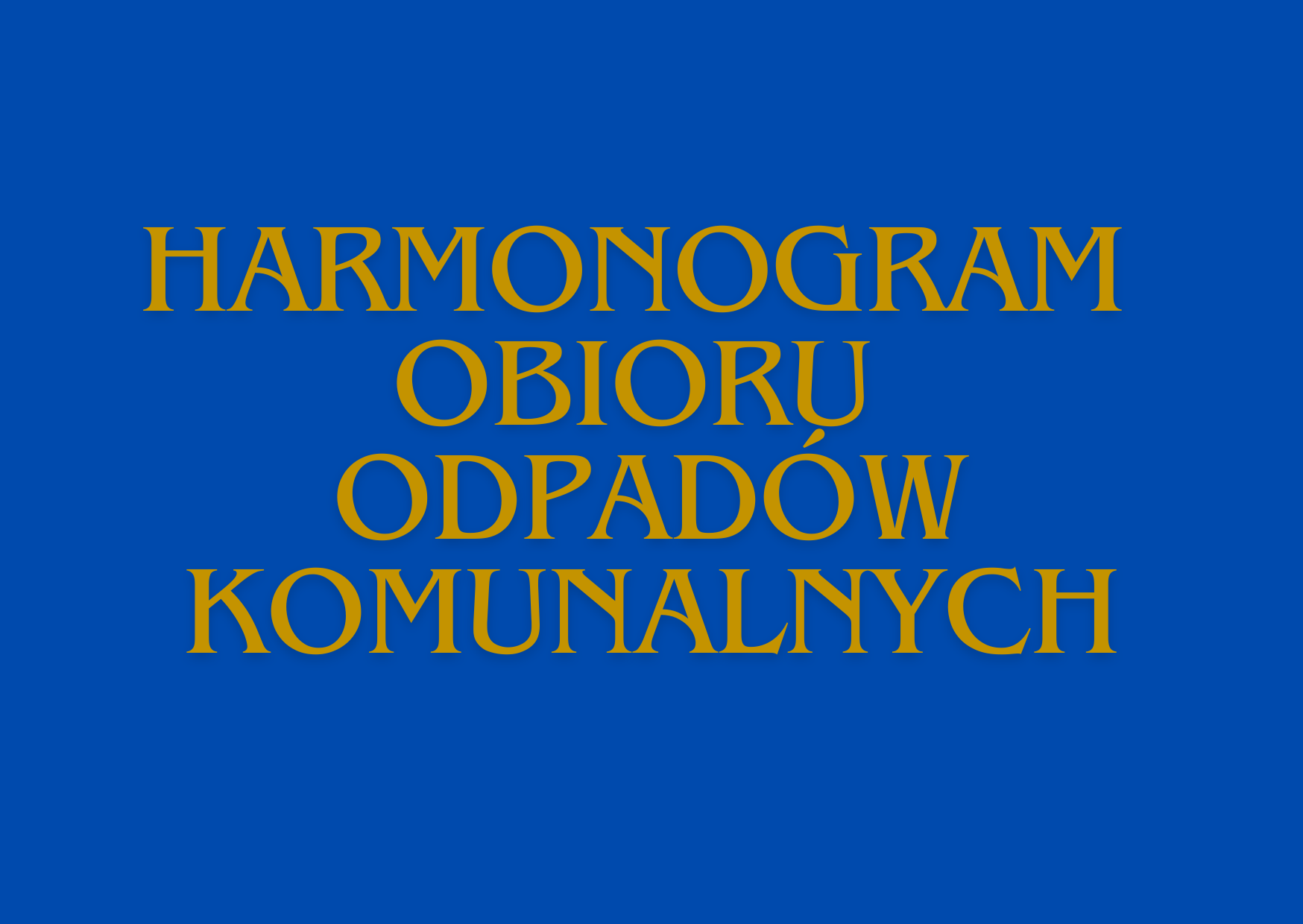 Ilustracja do informacji: Harmonogram wywozu odpadów