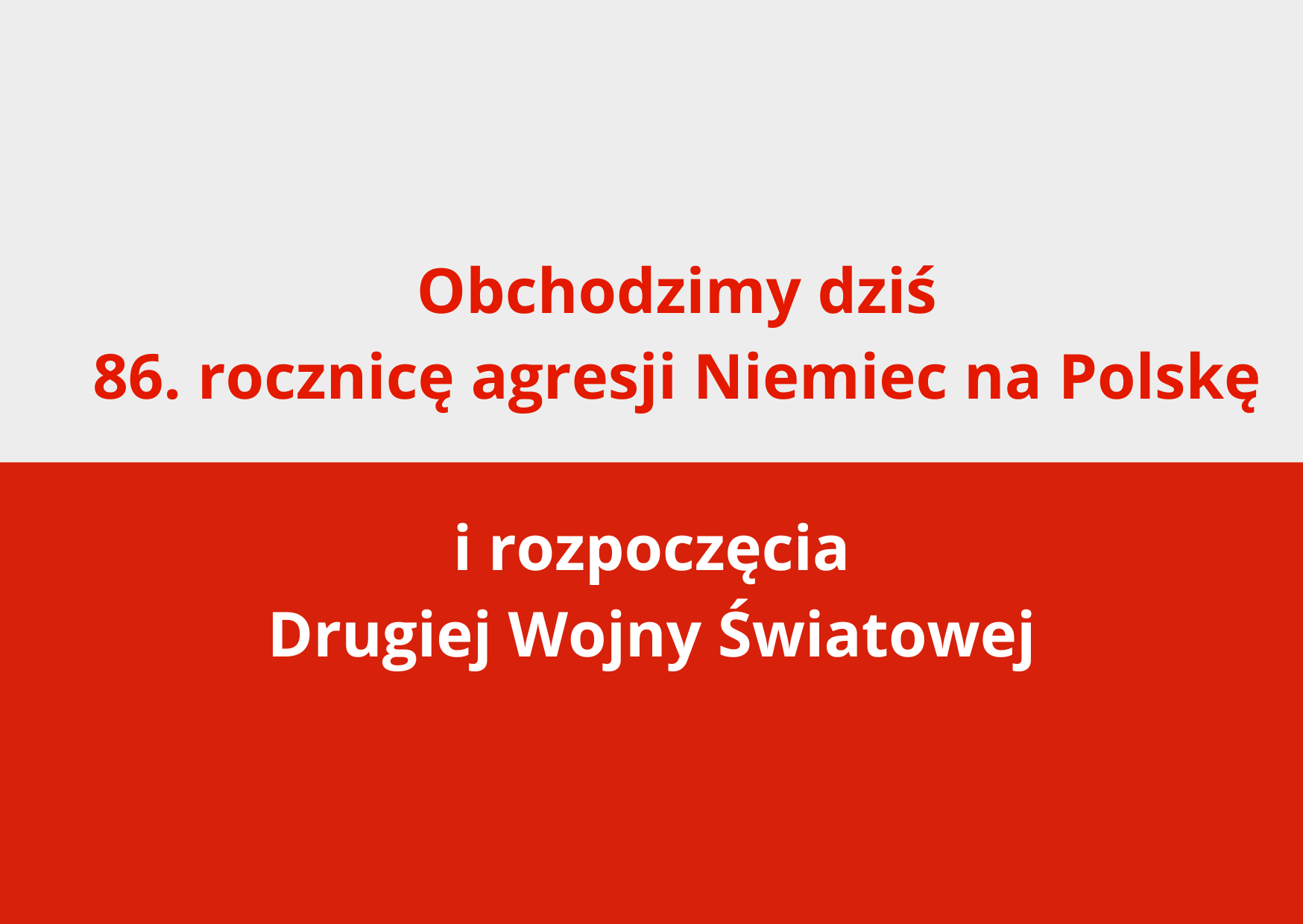Ilustracja do informacji: Obchodzimy dziś 86. rocznicę agresji Niemiec na Polskę 