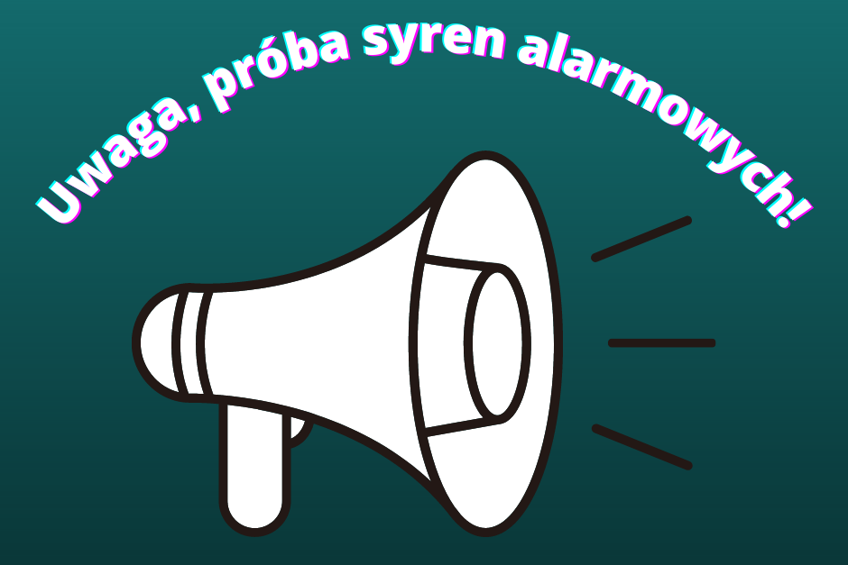 Ilustracja do informacji: Uwaga, głośna próba syren alarmowych 