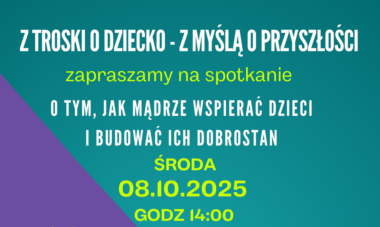 Ilustracja do informacji: Z troski o dziecko – z myślą o przyszłości