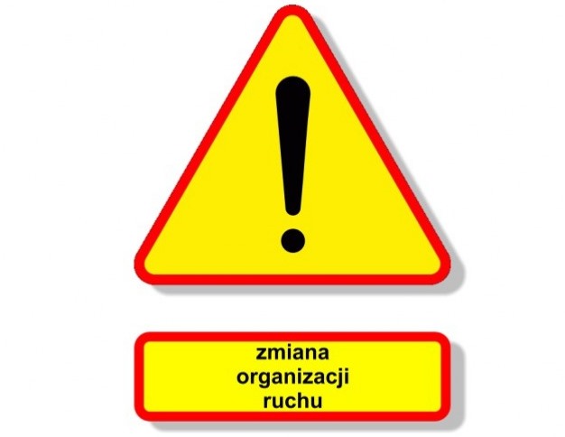 Ilustracja do informacji: Uwaga kierowcy, zmiana organizacji ruchu!!!