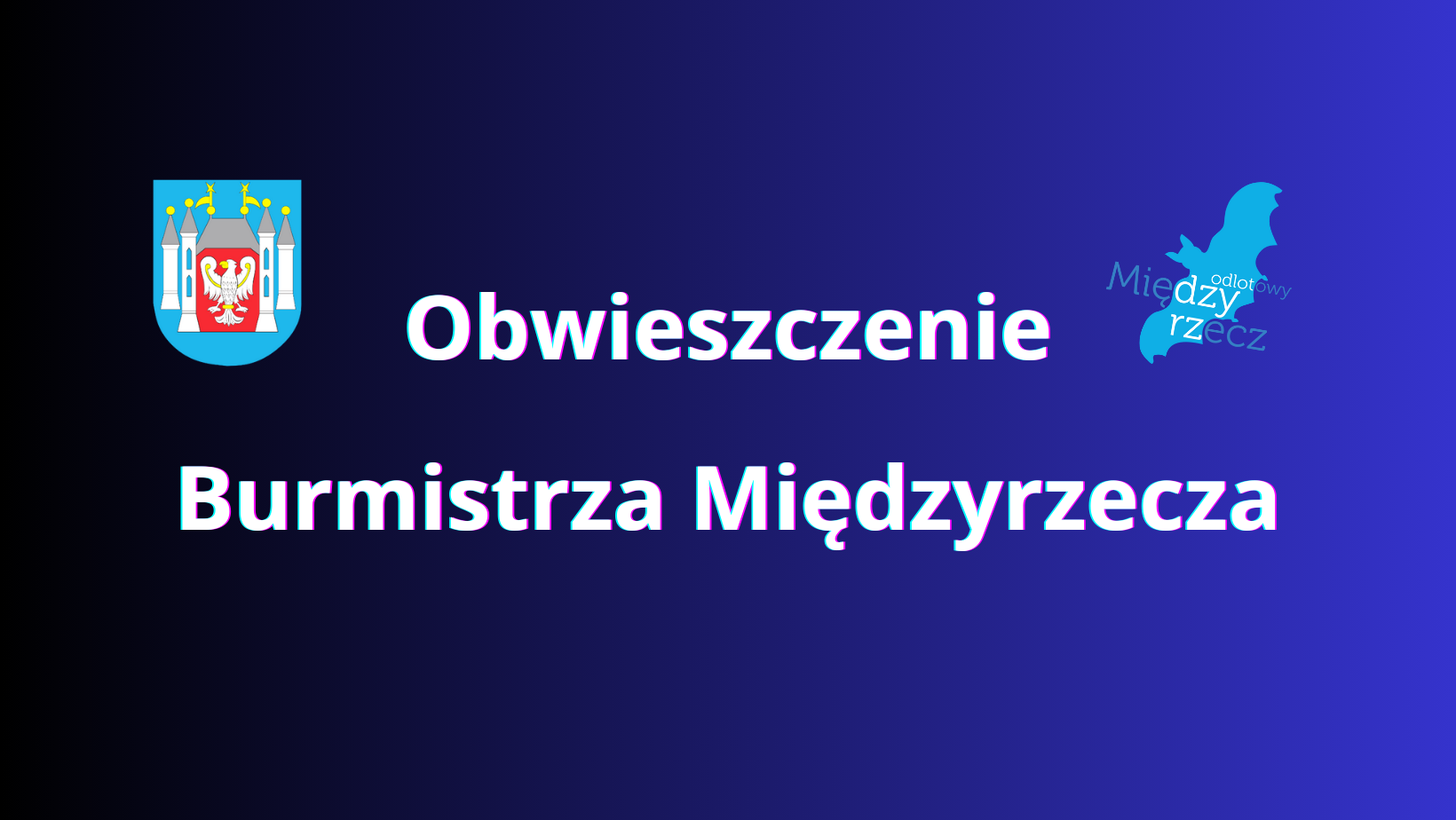 Ilustracja do informacji: Obwieszczenie burmistrza 